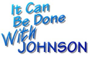 Johnson`s Slogan Since 1909